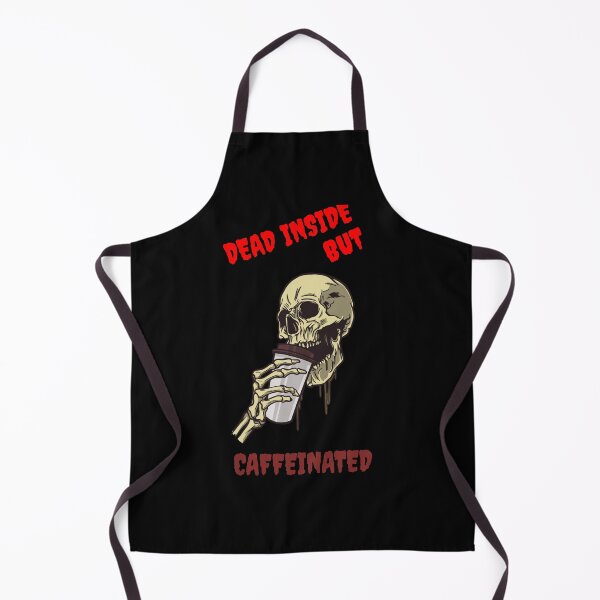 Item preview, DEAD INSIDE BUT CAFFEINATED designed and sold by MIKE'S PRINT ON DEMAND.