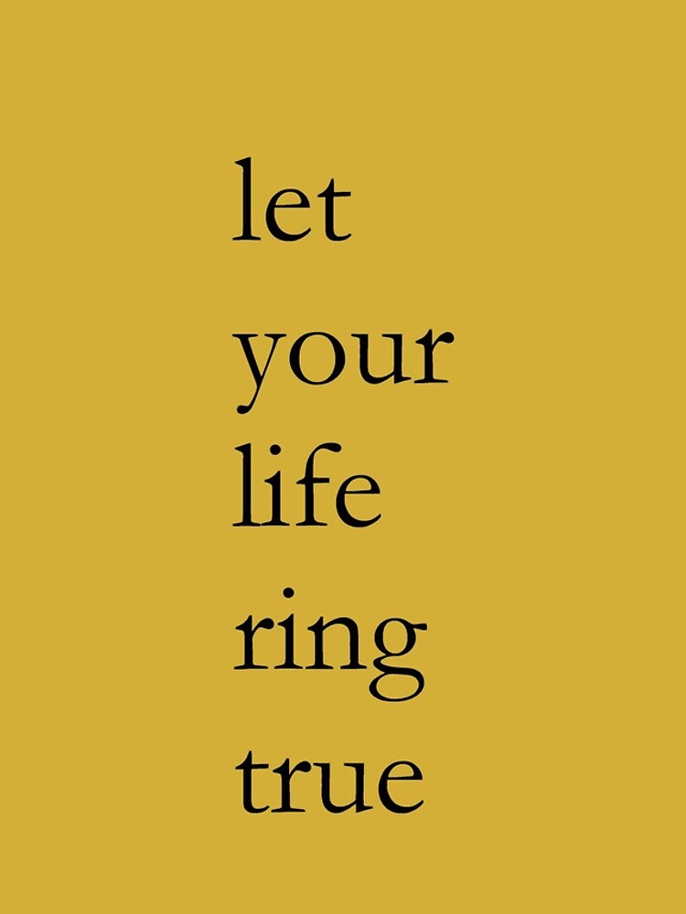 Let Your Life Ring True by OakTreeReviews