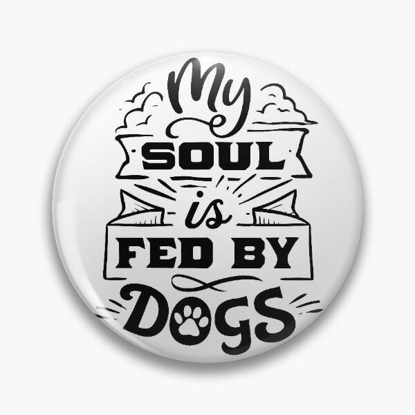 Item preview, My Soul is Fed by Dogs designed and sold by eajob.