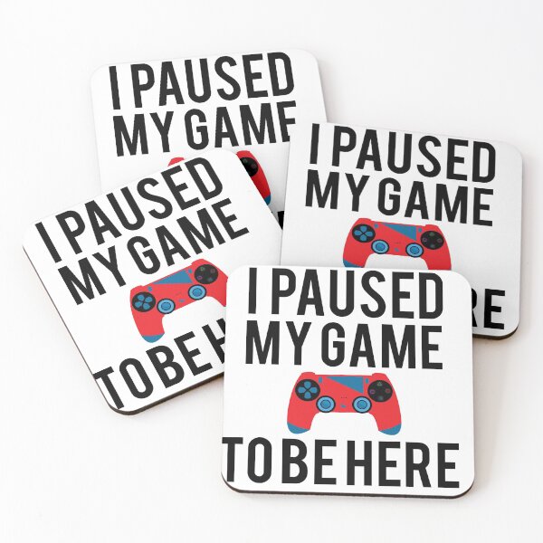 Item preview, I Paused My Game To Be Here designed and sold by Georgiodaccache.