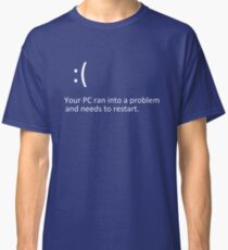 BLUE SCREEN OF DEATH - Windows 8/10 Blue Screen Graphics Classic T-Shirt