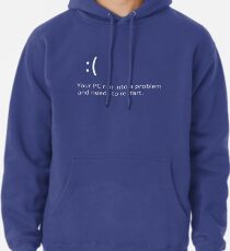 BLUE SCREEN OF DEATH - Windows 8/10 Blue Screen Graphics Pullover Hoodie