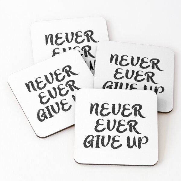Item preview, Never ever give up designed and sold by allthetees.