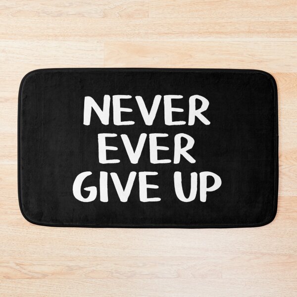 Item preview, Never ever give up designed and sold by allthetees.