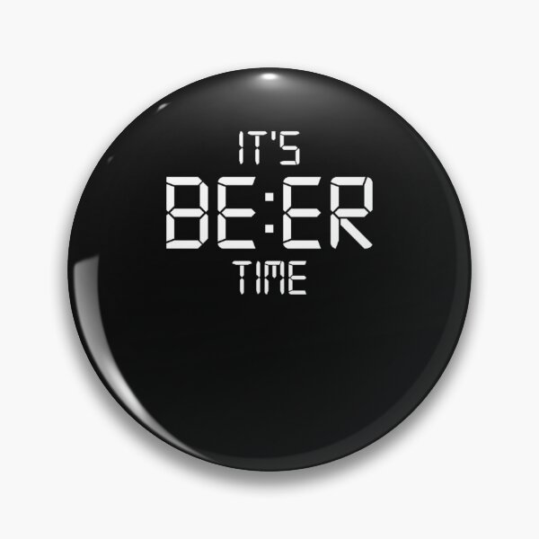 Item preview, Its Beer Time designed and sold by kirkdelgado3.