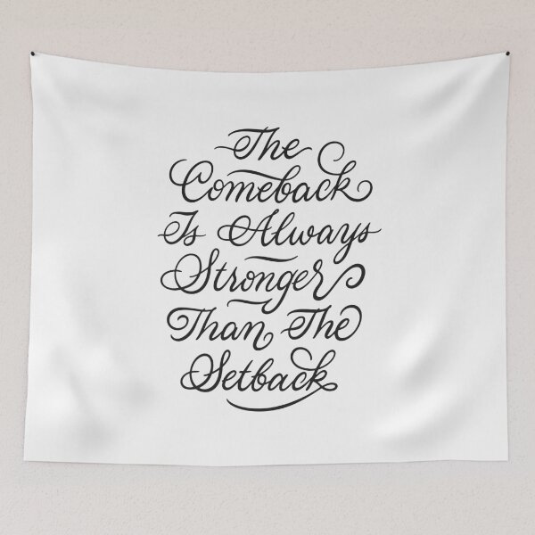 Item preview, Comeback Is Always Stronger Than The Setback designed and sold by Zagach Letters.