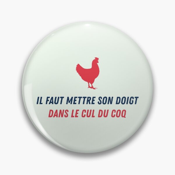 Item preview, You have to put your finger in the ass of the cock - Kaamelott designed and sold by Soronelite.