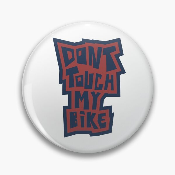 Item preview, Dont touch my bike - Oldshool mtb designed and sold by cywe.