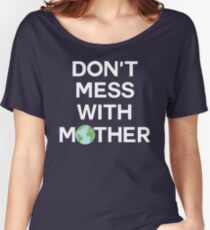 Mother Earth Women's Relaxed Fit T-Shirt