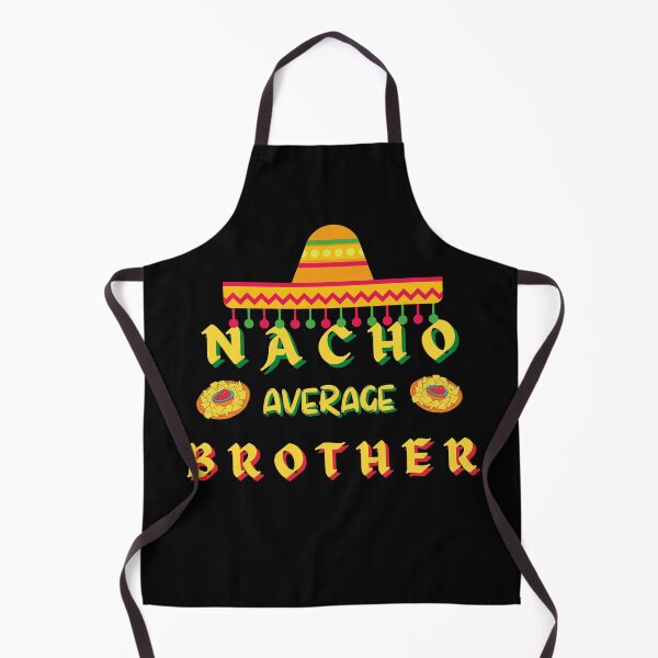 Item preview, Nacho Average Brother Pun 2 designed and sold by quirky-artistry.