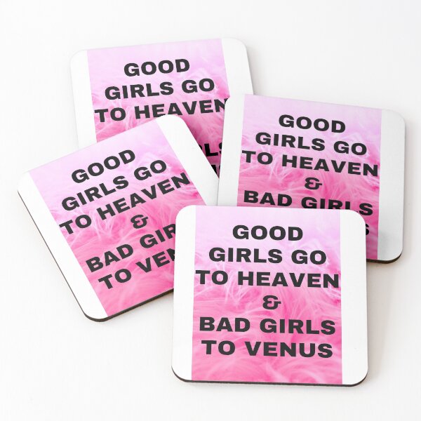 Item preview, Good Girls Go to Heaven - Good Girls go to Heaven Bad Girls go Everywhere   designed and sold by sagestar.