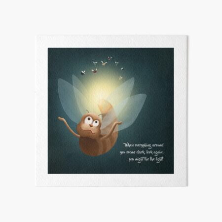 Item preview, When everything around you seems dark,  look again, you might be the light! designed and sold by Mireille van Yperen.
