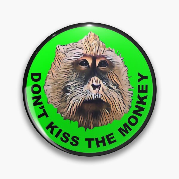 Item preview, Do Not Kiss the Monkey (green) Funny Quotes designed and sold by MondaysChild.