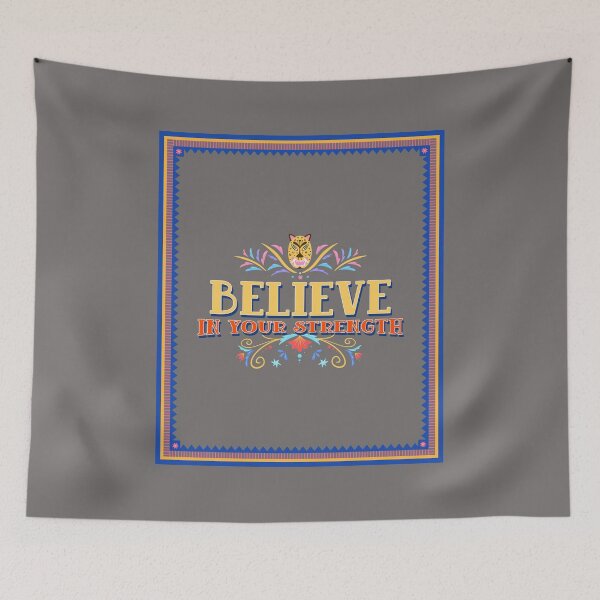 Item preview, Believe in your strength designed and sold by Delicarte.