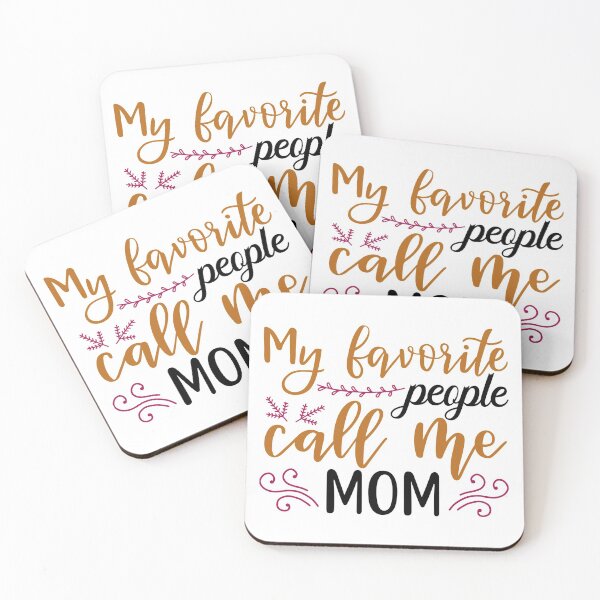 Item preview, My favorite people call me mom designed and sold by AnnaBD.