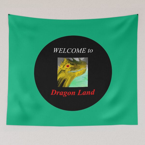 Item preview, Welcome to Dragon Land D18 designed and sold by SelfUpgrade.
