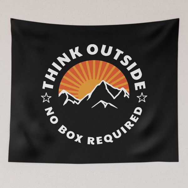 Item preview, Think Outside No Box Required designed and sold by PlusAdore.