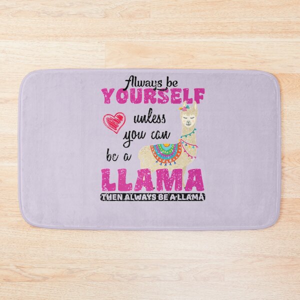 Item preview, Unless You Can Be A Llama Alpaca Llama  designed and sold by FullThrottleLif.