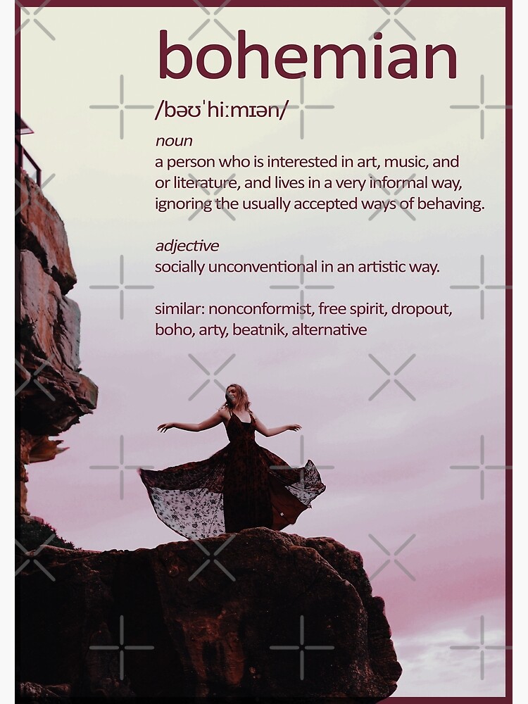 "Bohemian Definition" Poster by agoldenspiral Redbubble