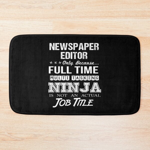Item preview, Newspaper Editor T Shirt - Multitasking Ninja Job Gift Item Tee designed and sold by merystowe1.