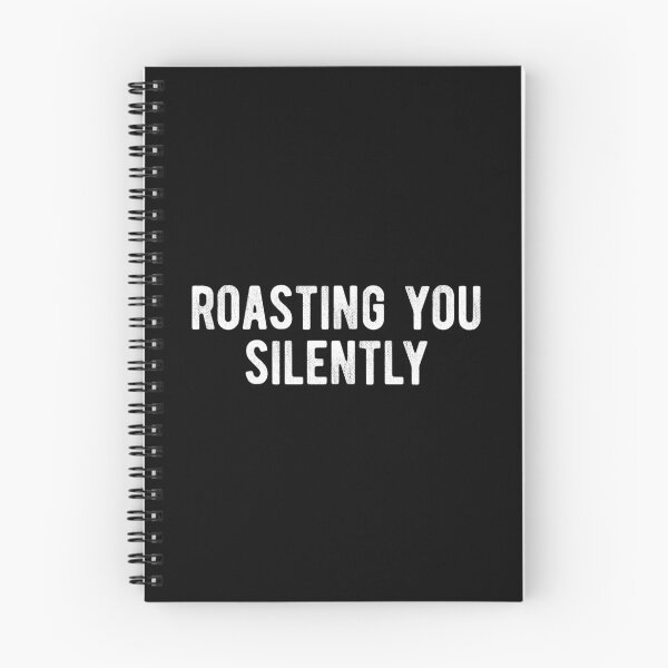 Item preview, Roasting You Silently Funny Introvert designed and sold by MariosNydras.