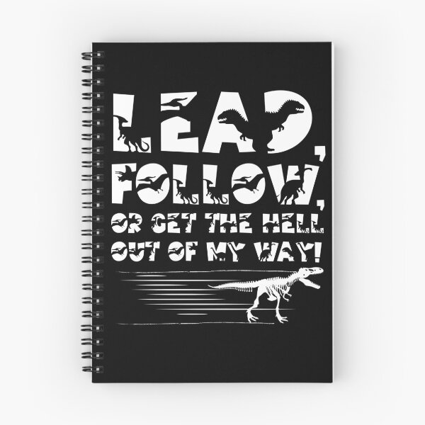 Item preview, Lead,follow or get the hell out of my way designed and sold by laiwole.