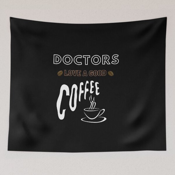 Item preview, Doctors love a good coffee  designed and sold by DylAtho8.