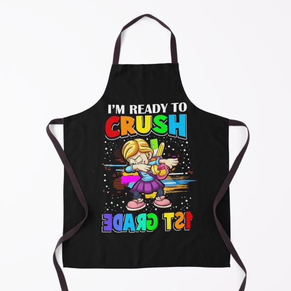 Item preview, I'm Ready to Crush - 1st Grade Girl designed and sold by SpecialGift79.