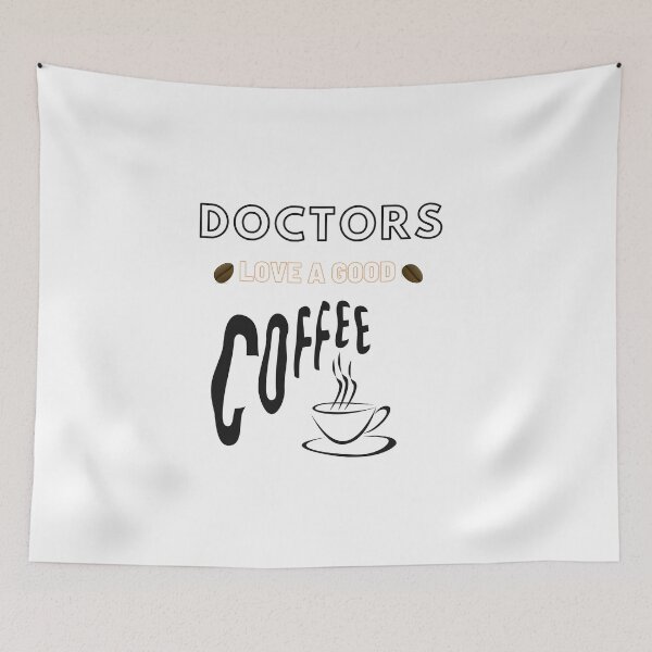 Item preview, Doctors love a good coffee white edition  designed and sold by DylAtho8.