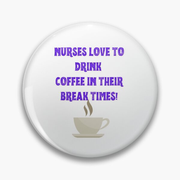Item preview, NURSES LOVE COFFEE designed and sold by SEFIKA7.