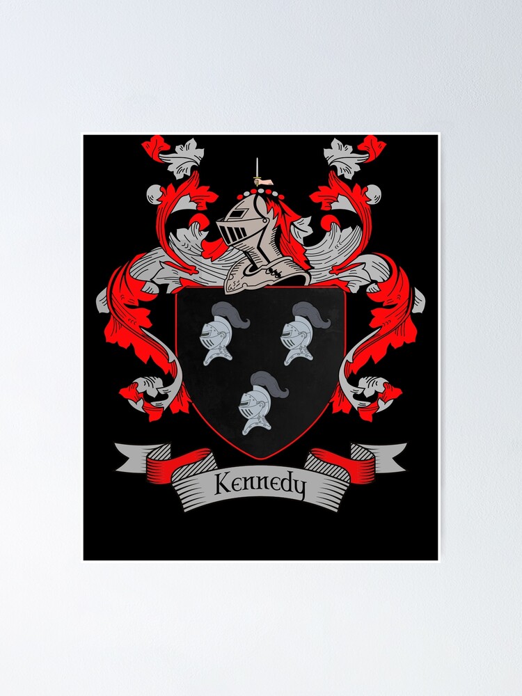 "Kennedy Coat of Arms Kennedy Family Crest" Poster for Sale by chuppys Redbubble