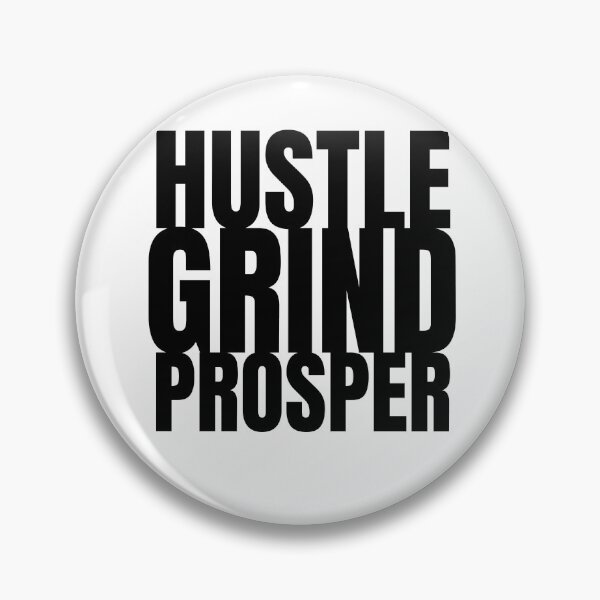 Item preview, HUSTLE GRIND PROSPER 2 designed and sold by KingsManKind.