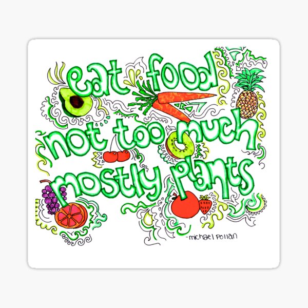 Item preview, Michael Pollan Quote designed and sold by Hannah Staab.