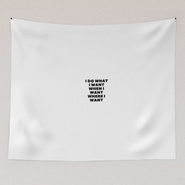 Item preview, I Do What I Want When I Want Where I Want designed and sold by Jajahshop.