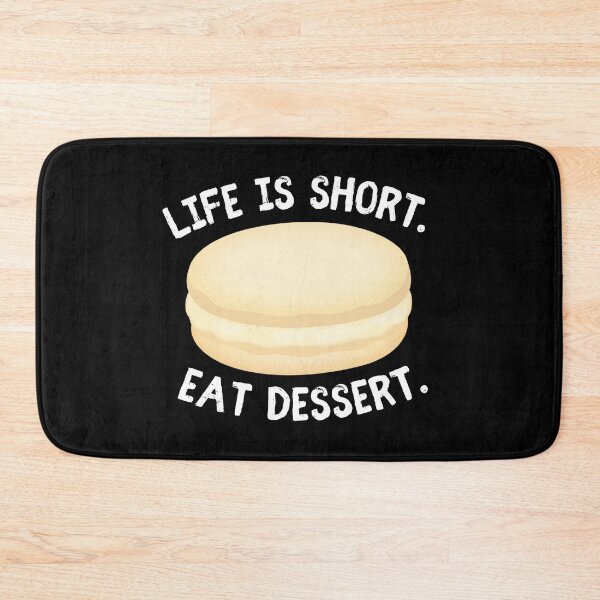 Item preview, Life Is Short Eat Dessert // Macaroon designed and sold by sunnyxvibesss.