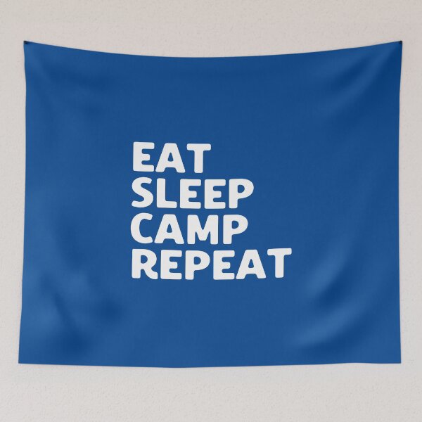 Item preview, Eat Sleep Camp Repeat #1 designed and sold by SalahBlt.