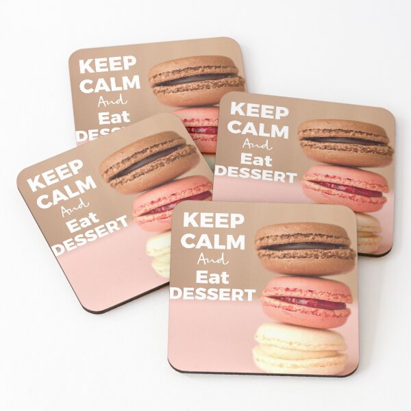 Item preview, Keep Calm And Eat Dessert // Macaroons designed and sold by sunnyxvibesss.