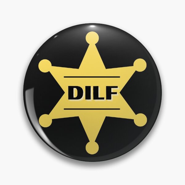 Item preview, DILF Yellow badge - Hot Dad Badge designed and sold by CaitU.