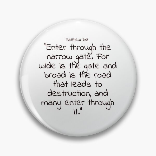 Item preview, Bible verse: Matthew 7:13 designed and sold by john-3-16.