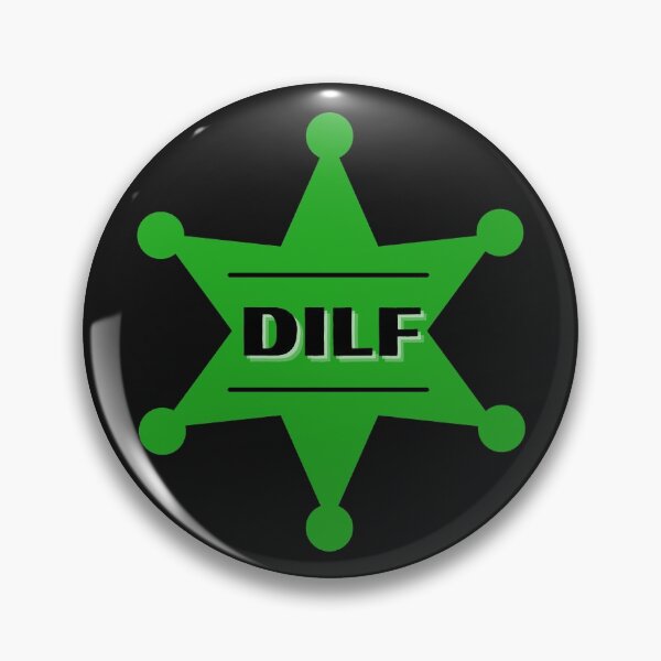 Item preview, DILF Green badge - Hot Dad Badge designed and sold by CaitU.