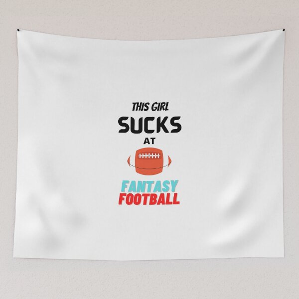 Item preview, This girl sucks at fantasy football designed and sold by Strale25kv.
