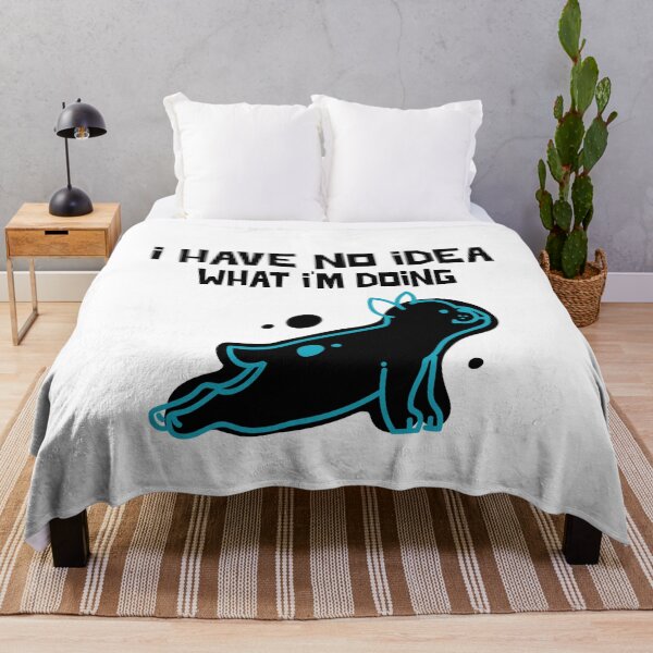 Item preview, I Have No Idea What I'm Doing designed and sold by Danielle Shafiki.