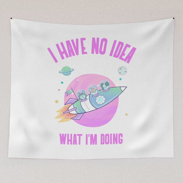 Item preview, I Have No Idea What I'm Doing designed and sold by Danielle Shafiki.