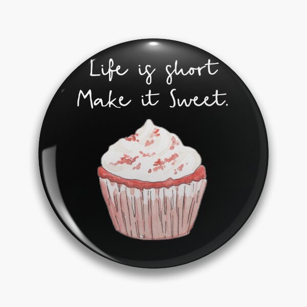 Item preview, Life Is Short Make It Sweet // Strawberry Cupcake designed and sold by sunnyxvibesss.