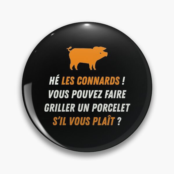 Item preview, Can you grill a piglet? - Kaamelott designed and sold by Soronelite.