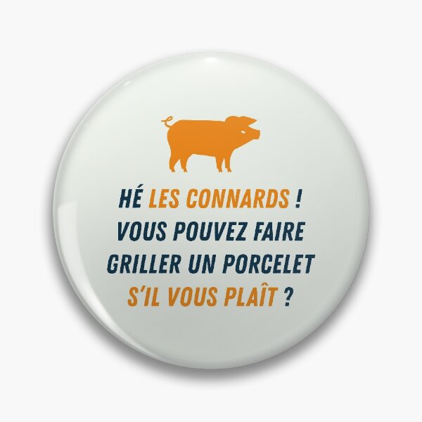 Item preview, Can you grill a piglet? - Kaamelott designed and sold by Soronelite.