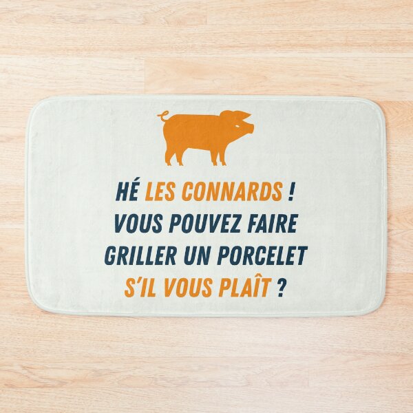 Item preview, Can you grill a piglet? - Kaamelott designed and sold by Soronelite.