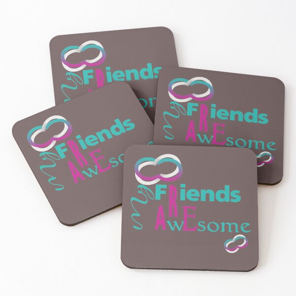 Item preview, My Friends are Awesome - Friendship day designed and sold by CyberArt Designers.