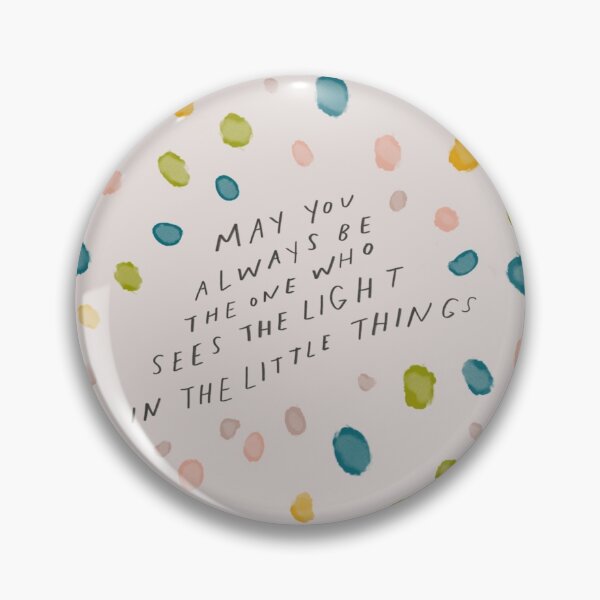 Item preview, May you always be the one to see the Light in the little things - inspirational quote designed and sold by morgansgoods.