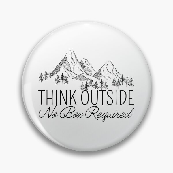 Item preview, Think Outside No Box Required designed and sold by SweetAndSpice.